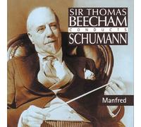 Sir Thomas Beecham - Schumann: Manfred