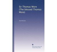 Sir Thomas More (The blessed Thomas More)