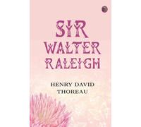 Sir Walter Raleigh