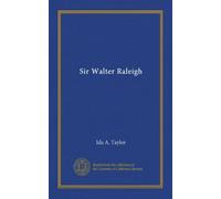 Sir Walter Raleigh