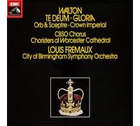 Sir William Walton , City Of Birmingham Symphony Orchestra Chorus , Choir Of Worcester Cathedral , Louis Frmaux , City Of Birmingham Symphony Orchestra - Te Deum ? Gloria / Orb & Sceptre ? Crown Imperial - His Master's Voice - ASD 3348, His Master's Voic
