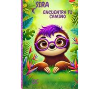 SIRA: ENCUENTRA TU CAMINO