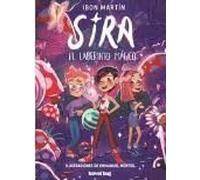 SIRA Y EL LABERINTO MÁGICO: 1 (LAS AVENTURAS DE SIRA)