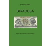 SIRACUSA - una cronologia raccontata