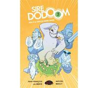 Sire Dodoom: Tome 3, Péril à la Tour du grand savoir