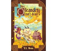 Sire, Oleander isn't dead! (Yet)