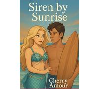 SIREN BY SUNRISE (The Boudoir Diaries)