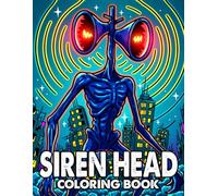 Siren Head Coloring Book: Dive Into Spooky Forest Monster Coloring Pages with Dark Mythical Designs for Kid Fans to Enjoy