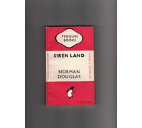 Siren Land: A Celebration of Life in Southern Italy (Tauris Parke Paperbacks) [Idioma Inglés]