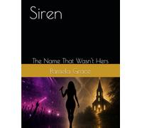 Siren: The Name That Wasn't Hers (When The Lamp Goes Out)