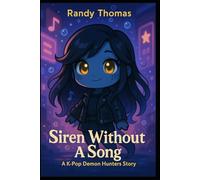Siren Without A Song : K-Pop Demon Hunters Story