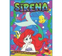 sirena libro de colorear para niños de 3 a 5 años: Sirenas - Libro de Colorear para Niños: Más de 50+ páginas para colorear con hermosas y cariñosas ... a 8 años. (Regalos para niños, Gran formato)