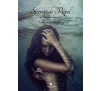 Sirenas de papel ?Amanocheceres?