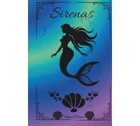 Sirenas: Segunda edición de la colección Almas Mágicas - Diario para almas oceánicas, sensibles y poderosas.