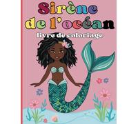 Sirène de l'océan: livre de coloriage pour petite fille