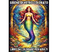 Sirene di vetro colorato: Libro da Colorare per Adulti