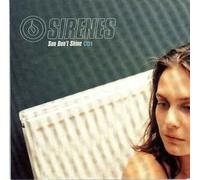 Sirenes - Sun Don't Shine