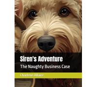 Siren's Adventure: The Naughty Business Case