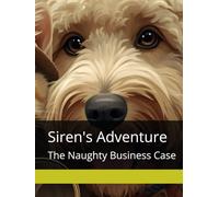 Siren's Adventure: The Naughty Business Case