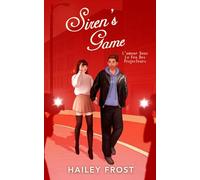 Siren's Game - L'Amour Sous Le Feu Des Projecteurs: Un new adult spicy romance entre deux stars (Siren's Duet)