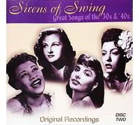 Sirens of Swing: Great Songs of the 30's & 40's, Vol. 2