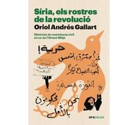 Síria, els rostres de la revolució (Ara Pausa)