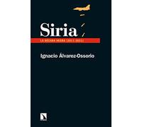 Siria: La década negra (2011-2021): 18 (Relecturas)