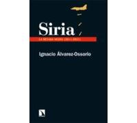 Siria: La Decada Negra (2011-2021)