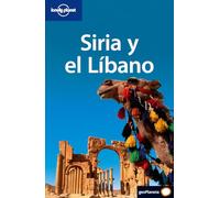 Siria y el Líbano 2 (Guías de País Lonely Planet)