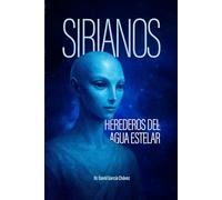 SIRIANOS: HEREDEROS DEL AGUA ESTELAR
