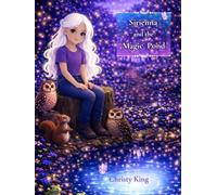 Sirienna and the Magic Pond