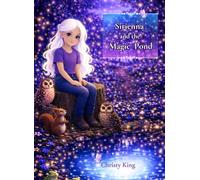 Sirienna and the Magic Pond