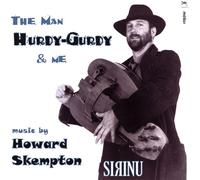 The Man, Hurdy-Gurdy & Me - Music by Howard Skempton