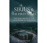 Sirius and the First Navel: The Afar Origin of the Astronomical Tradition