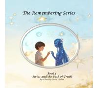 Sirius and the Path of Truth: The Dream of the Golden Wolf (The Remembering)