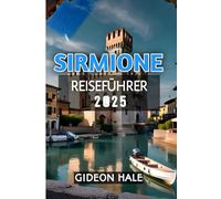 Sirmione Reiseführer 2025