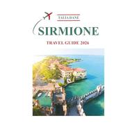 Sirmione Travel Guide 2026: Discover Insights, Food, Tips