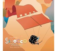 Sirocco et Le Royaume des Courants Dõaire (Bande Originale) [Vinilo]