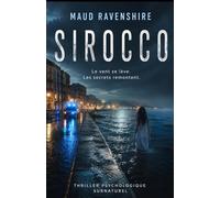 SIROCCO: Thriller psychologique atmosphérique aux frontières du surnaturel