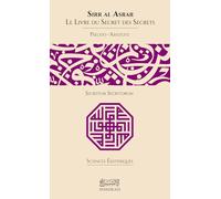 Sirr al Asrar: Le Livre du Secret des Secrets