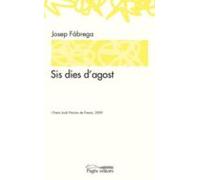 Sis Dies D Agost (i Premi Jordi Pàmias De Poesia 2009)