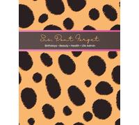 Sis, Don’t Forget: A Life Organizer for Birthdays, Self-Care, Health & Everyday Life