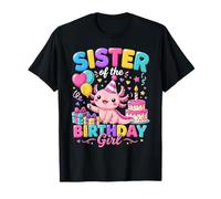 Sis of The Birthday Girl Cute Axolotl Family Party Camiseta