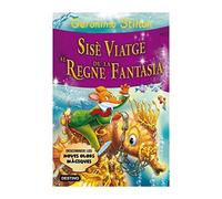 Sisè viatge al Regne de la Fantasia (GERONIMO STILTON. REGNE DE LA FANTASIA)
