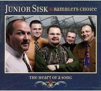 Sisk, Junior & Rambler'S Choice - The Heart Of A Song