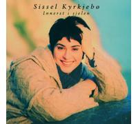 Sissel Kyrkjebo - Innerst I Sjelen