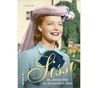 Sissi: Die schönsten Bilder aus den legendären Filmen