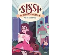 Sissi, la princesa rebelde 2 - La dama de negro (Inolvidables)