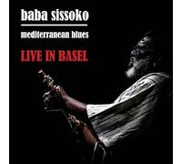 Sissoko, Baba & Mediterranean Blues - Live in Basel [Import]