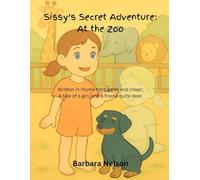 Sissy's Secret Adventure: At the Zoo